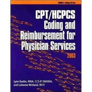 Cpt/Hcpcs Coding and Reimbursement for Physician Services, 2003