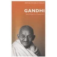 Gandhi Radical Wisdom for Changing the World
