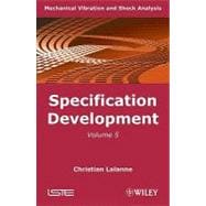Mechanical Vibration and Shock Analysis, Specification Development
