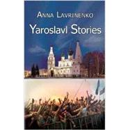 Yaroslavl Stories