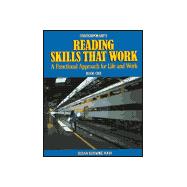 Contemporary's Reading Skills That Work: A Functional Approach for Life and Work, Book 1