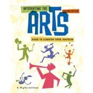 Integrating the Arts Across the Elementary School Curriculum