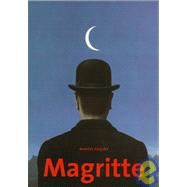 Rene Magritte 1898-1967: Thought Rendered Visible