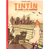 Tintin El Sueno y La Realidad