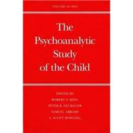 The Psychoanalytic Study of the Child; Volume 58
