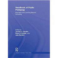Handbook of Public Pedagogy: Education and Learning Beyond Schooling