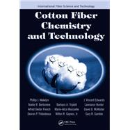 Cotton Fiber Chemistry and Technology