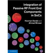 Integration of Passive RF Front End Components in SoCs
