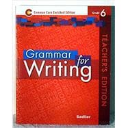 Grammar for Writing Teacher's Edition Level Red, Grade 6