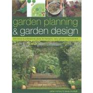 Garden Planning & Garden Design 500 Ideas & Professional Plans for Fantastic, Easy Garden Improvement