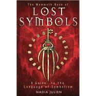 The Mammoth Book of Lost Symbols