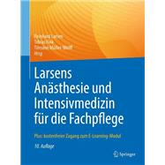 Larsens Anästhesie und Intensivmedizin für die Fachpflege