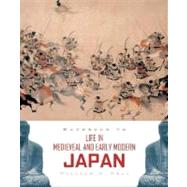Handbook to Life in Medieval and Early Modern Japan