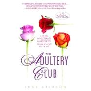 The Adultery Club A Novel
