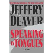 Speaking In Tongues; A Novel