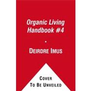 Organic Living Handbook #4