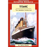 Titanic : The Canadian Connection