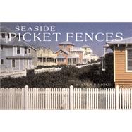 Seaside Picket Fences