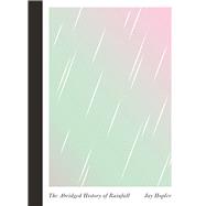 The Abridged History of Rainfall