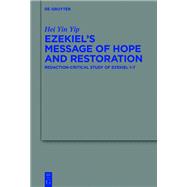 Ezekiel's Message of Hope and Restoration