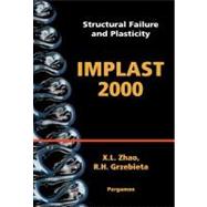 Structural Failure and Plasticity : Proceedings of the Seventh International Symposium on Structural Failure and Plasticity (IMPLAST 2000), 4-6 October 2000, Melbourne, Australia