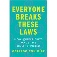 Everyone Breaks These Laws