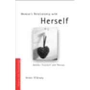 Woman's Relationship with Herself: Gender, Foucault and Therapy