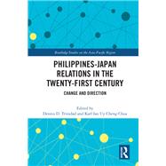 Philippines-Japan Relations in the Twenty-First Century