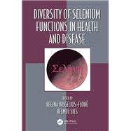 Diversity of Selenium Functions in Health and Disease