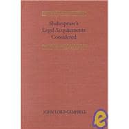 Shakespeare's Legal Acquirements Considered [1859],9781584771265