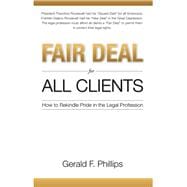 Fair Deal for All Clients