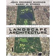 Landscape Architecture, Fourth Edition, 4th Edition