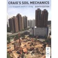 Craig's Soil Mechanics, Eighth Edition