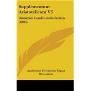 Supplementum Aristotelicum V3 : Anonymi Londinensis Iatrica (1893)