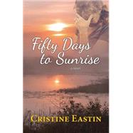 Fifty Days to Sunrise
