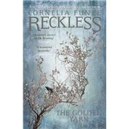Reckless III: The Golden Yarn
