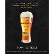 The Golden Age of Beer