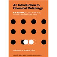 An Introduction to Chemical Metallurgy