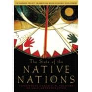 The State of the Native Nations Conditions under U.S. Policies of Self-Determination