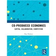 Co-produced Economies