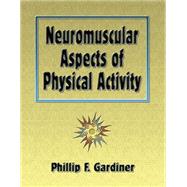 Neuromuscular Aspects of Physical Activity