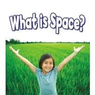 What Is Space?
