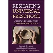 Reshaping Universal Preschool