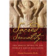 Sacred Sexuality: The Erotic Spirit in the World's Great Religions,9780892811267