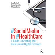 Social Media in Health Care