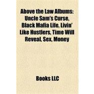 Above the Law Albums : Livin' Like Hustlers