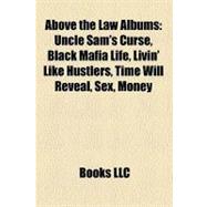 Above the Law Albums : Livin' Like Hustlers,9781156381267