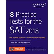 8 Practice Tests for the Sat 2018