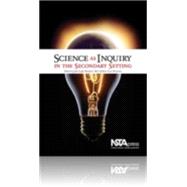 Science As Inquiry In The Secondary Setting