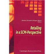Retailing in a Scm-perspective